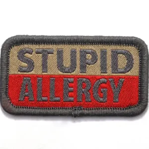 Morale Patch STUPID ALLERGY, gewebt Solange Der Vorrat Reicht