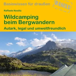 "Wildcamping beim Berwandern" Must-Have