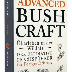 "Advanced Bushcraft" Heißes Angebot