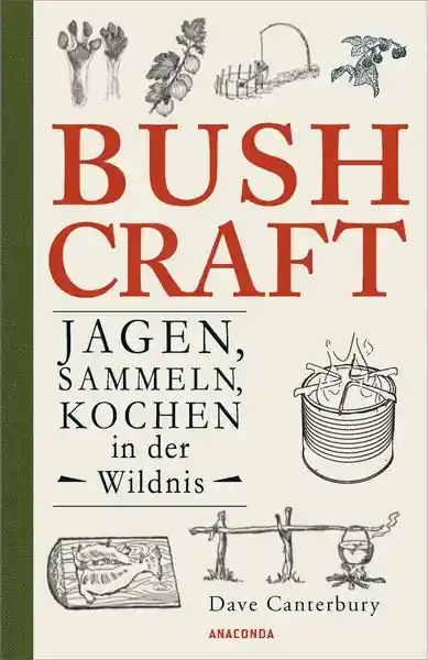 "Bushcraft Jagen, Sammeln, Kochen" Beliebt