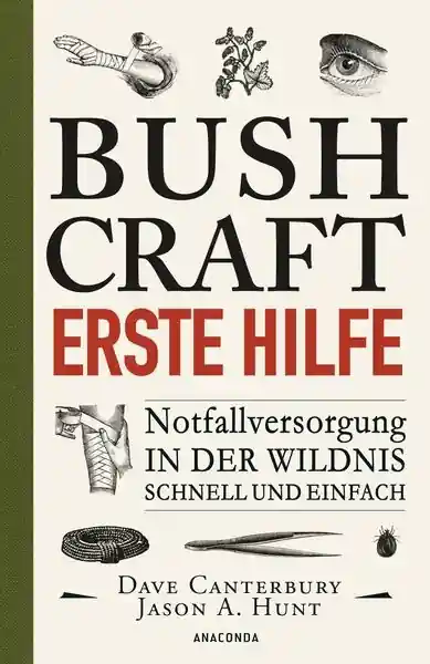 "Bushcraft Erste Hilfe" Jetzt Kaufen