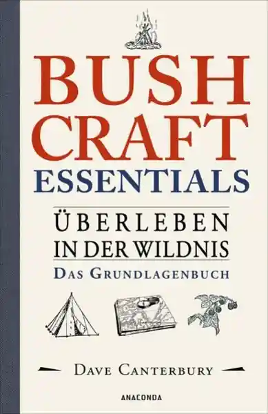 Nur Für Kurze Zeit "Bushcraft Essentials"