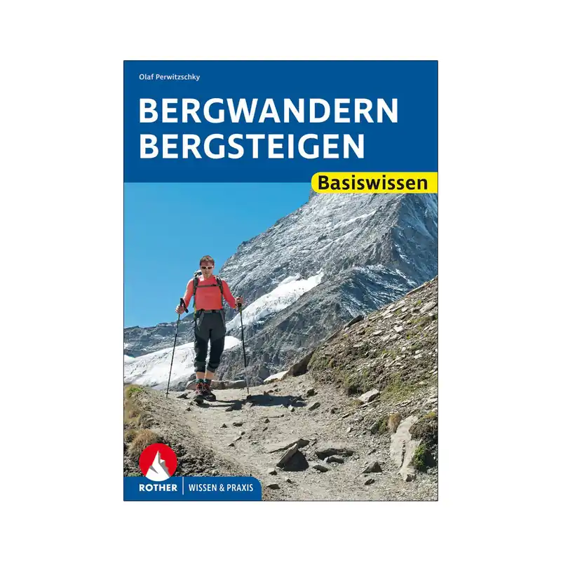 Rother Bergwandern - Bergsteigen - Rother Wissen & Praxis Beliebt